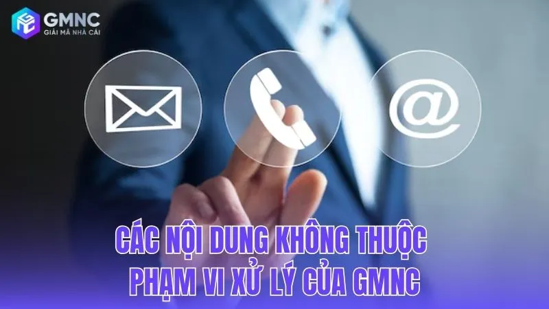 Những trường hợp nằm ngoài phạm vi xử lý của hệ thống