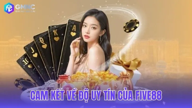 Những minh chứng khẳng định sự minh bạch và uy tín của Five88