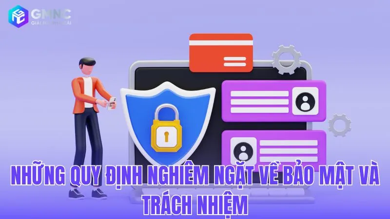 Chính sách bảo mật dữ liệu và trách nhiệm của người chơi khi tham gia