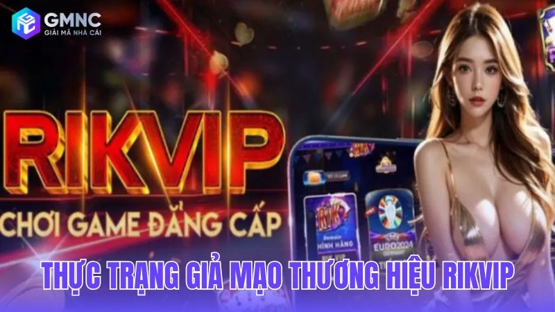 Báo động tình trạng các trang web "nhái" Rikvip tràn lan