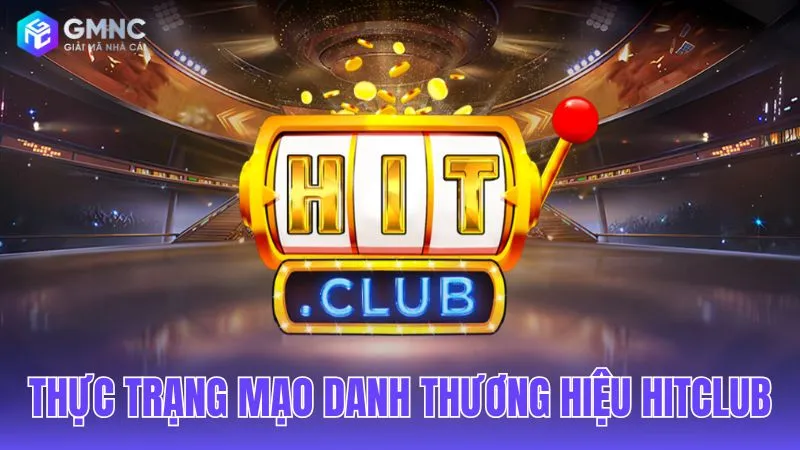Ma trận giả mạo Hitclub